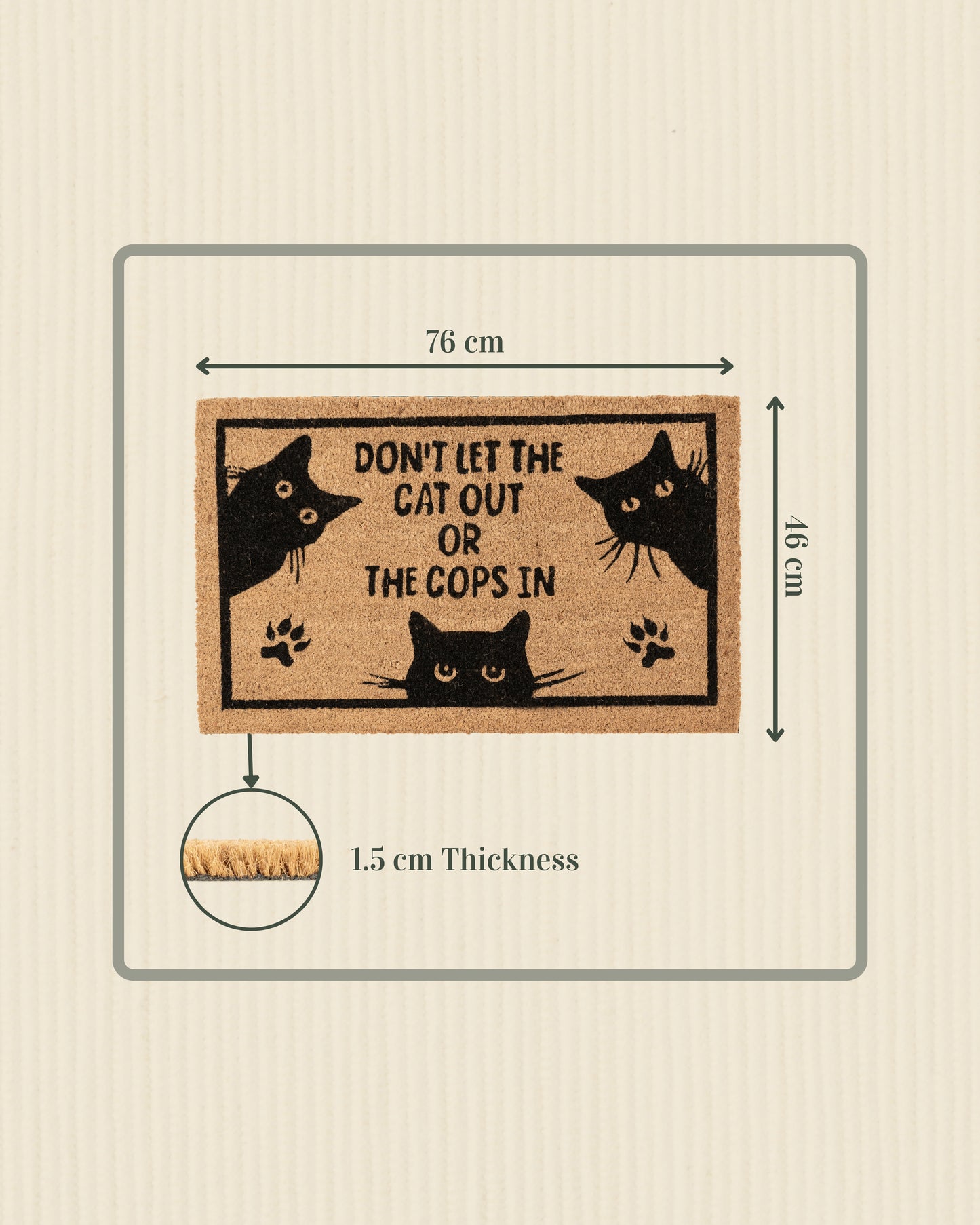 Cops Out, Cats In Printed Coir Door Mat